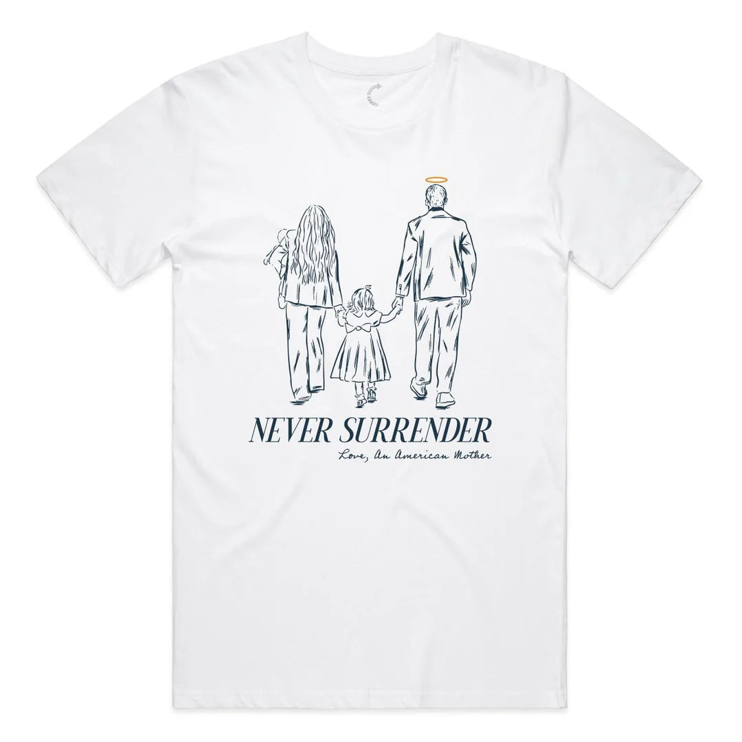 Never Surrender Family Tribute Tee